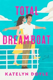 Total-Dreamboat:-A-Novel Total Dreamboat: A Novel