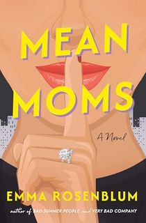 Mean-Moms Mean Moms