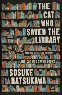 The Cat Who Saved the Library: A Novel