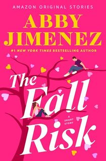 The Fall Risk: A Short Story