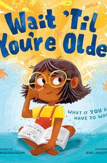 Wait 'Til You're Older