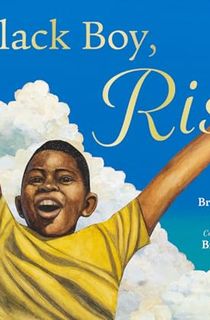 Black Boy, Rise