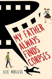 My-Father-Always-Finds-Corpses My Father Always Finds Corpses