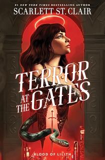 Terror-at-the-Gates-(Blood-of-Lilith-Book-1) Terror at the Gates (Blood of Lilith Book 1)