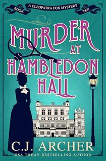Murder-at-Hambledon-Hall-(Cleopatra-Fox-Mysteries-Book-10) Murder at Hambledon Hall (Cleopatra Fox Mysteries Book 10)