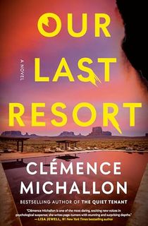 Our Last Resort: A Novel
