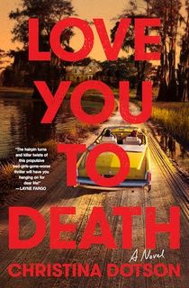 Love-You-To-Death:-A-Novel Love You To Death: A Novel