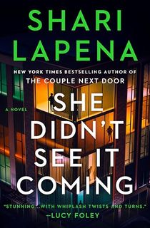She-Didn't-See-It-Coming:-A-Novel She Didn't See It Coming: A Novel