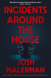 Incidents Around the House