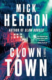 Clown Town (Slough House Book 9)