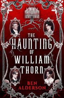 The-Haunting-of-William-Thorn The Haunting of William Thorn