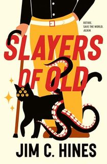 Slayers of Old