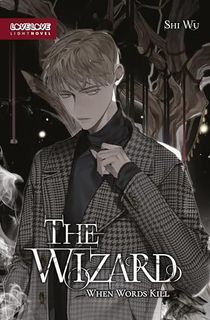 The-Wizard-(Novel):-When-Words-Kill The Wizard (Novel): When Words Kill