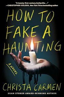 How to Fake a Haunting