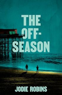 The Off-Season (The Northern Weird Project)