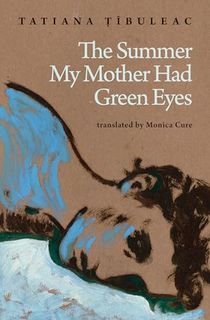 The Summer My Mother Had Green Eyes