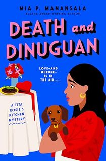 Death-and-Dinuguan-(Tita-Rosie's-Kitchen-Mysteries-Book-6) Death and Dinuguan (Tita Rosie's Kitchen Mysteries Book 6)