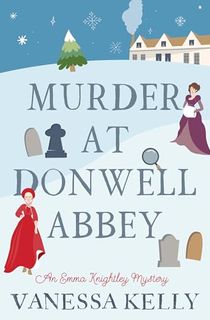 Murder-at-Donwell-Abbey-(Emma-Knightley-Mysteries-Book-2) Murder at Donwell Abbey (Emma Knightley Mysteries Book 2)