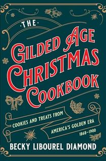Gilded-Age-Christmas-Cookbook Gilded Age Christmas Cookbook