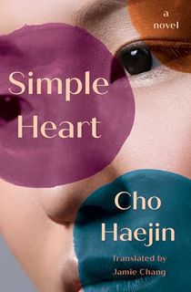 Simple Heart: A Novel
