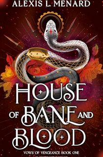 House of Bane and Blood