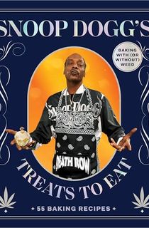 Snoop-Dogg’s-Treats-to-Eat Snoop Dogg’s Treats to Eat