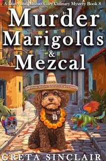 Murder,-Marigolds-&-Mezcal Murder, Marigolds & Mezcal
