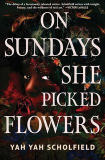 On Sundays She Picked Flowers