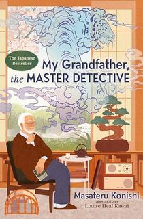 My-Grandfather,-the-Master-Detective My Grandfather, the Master Detective