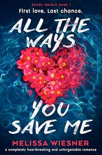 All the Ways You Save Me