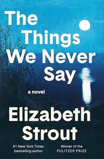 The Things We Never Say