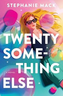 Twenty-Something-Else Twenty Something Else