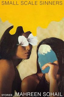 Small Scale Sinners: Stories