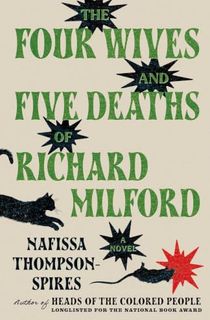 The Four Wives and Five Deaths of Richard Milford
