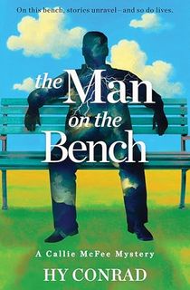 The Man on the Bench: A Callie McFee Mystery