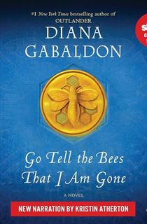 Go-Tell-the-Bees-That-I-Am-Gone Go Tell the Bees That I Am Gone