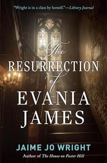 The-Resurrection-of-Evania-James The Resurrection of Evania James