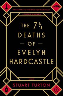 The 7 1/2 Deaths of Evelyn Hardcastle