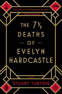 The-7-1/2-Deaths-of-Evelyn-Hardcastle The 7 1/2 Deaths of Evelyn Hardcastle