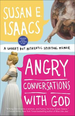 Angry Conversations with God