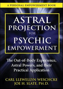 Astral Projection for Psychic Empowerment