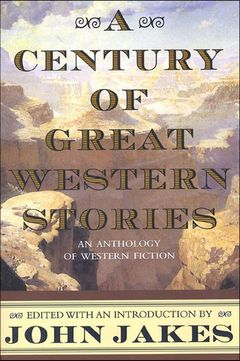 A Century of Great Western Stories
