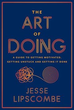 The Art of Doing