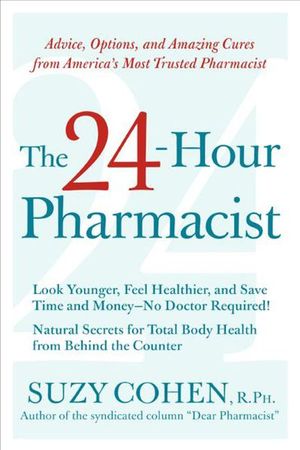 The 24-Hour Pharmacist