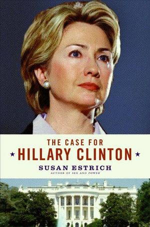 Buy The Case for Hillary Clinton at Amazon