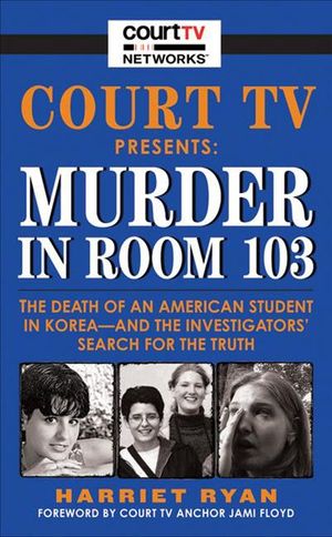 Buy Court TV Presents: Murder in Room 103 at Amazon