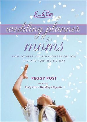 Buy Emily Post's Wedding Planner for Moms at Amazon