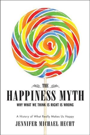 Buy The Happiness Myth at Amazon