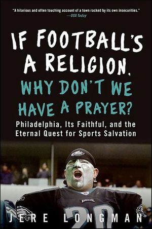 Buy If Football's a Religion, Why Don't We Have a Prayer? at Amazon