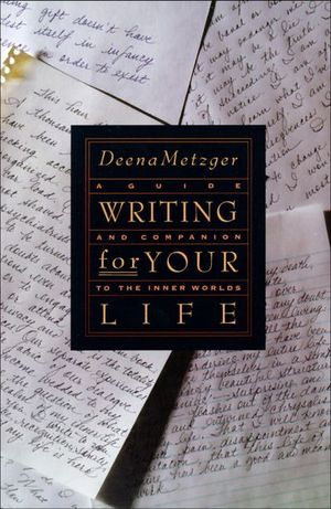Buy Writing for Your Life at Amazon